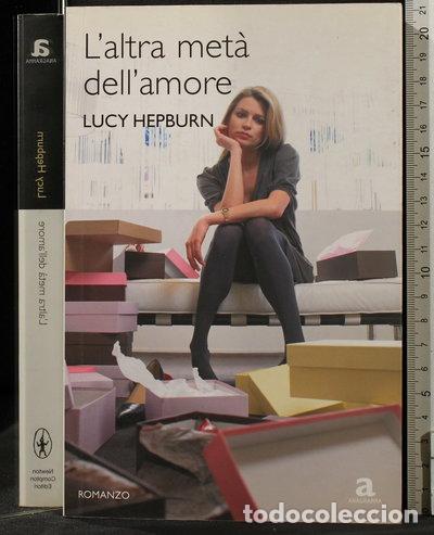Livres: L'altra met&agrave; dell'amore- 9788854112520