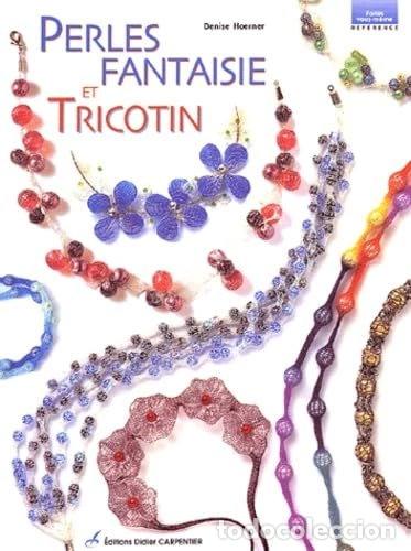 Libros: Perles fantaisie et tricotin- 9782841672486