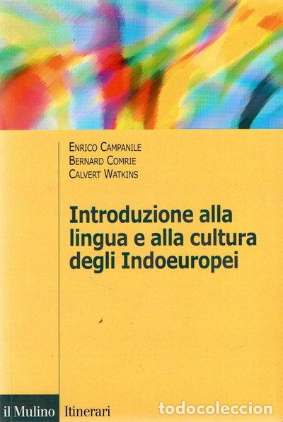 Libros: Introduzione alla lingua e alla cultura degli Indoeuropei- 9788815107633