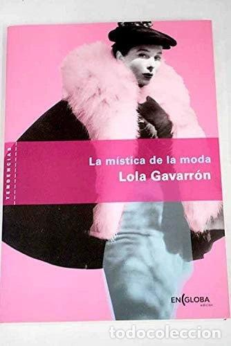 Livros em segunda m&atilde;o: La m&iacute;stica de la moda- 9788493263058