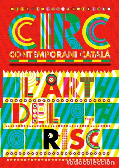 Libros: Circ contemporani catal&agrave; : L'art del risc- 9788484782001