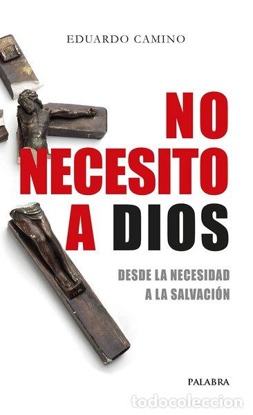 B&uuml;cher: No necesito a Dios- 9788490619636