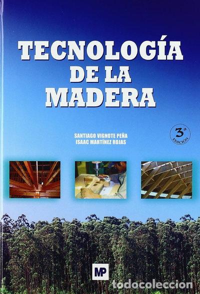 Libros: Tecnolog&iacute;a de la madera- 9788484762638