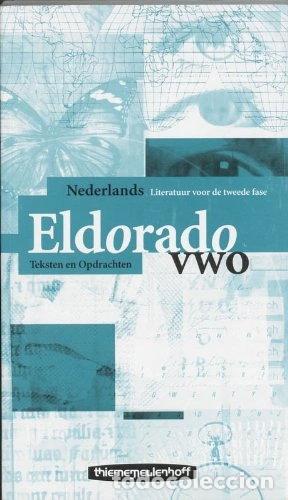 Libros: Eldorado: Teksten en opdrachten Nederlands vwo- 9789006102246
