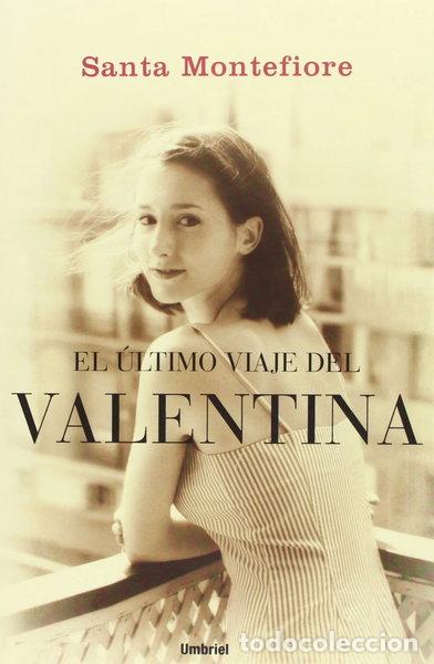Libros: El &uacute;ltimo viaje del Valentina- 9788489367364