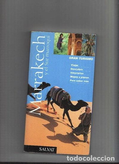 Libros: Marrakech y el sur marroqu&iacute;- 9788434533455