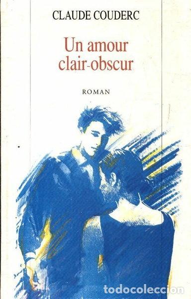 Libros: Un amour clair-obscur- 9782286007003