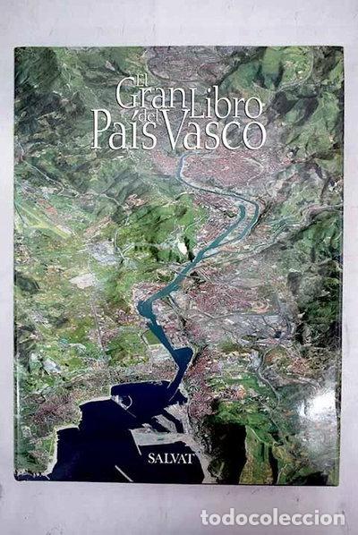 Libros: El gran libro del Pa&iacute;s Vasco- 9788434568303