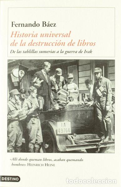 Libros: Historia universal de la destrucci&oacute;n de libros- 9788423335961