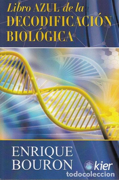 Libros: Libro azul de la decodificaci&oacute;n biol&oacute;gica- 9788417581046