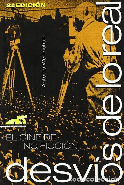 Libri di seconda mano: Desv&iacute;os de lo real: El cine de no ficci&oacute;n- 9788495602633