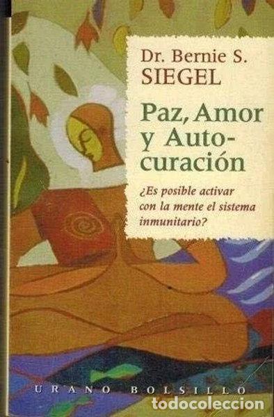 B&uuml;cher: Paz, amor y autocuraci&oacute;n- 9788479532925