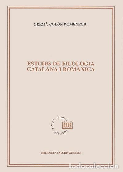 books: Estudis de filologia catalana i rom&agrave;nica- 9788478268337