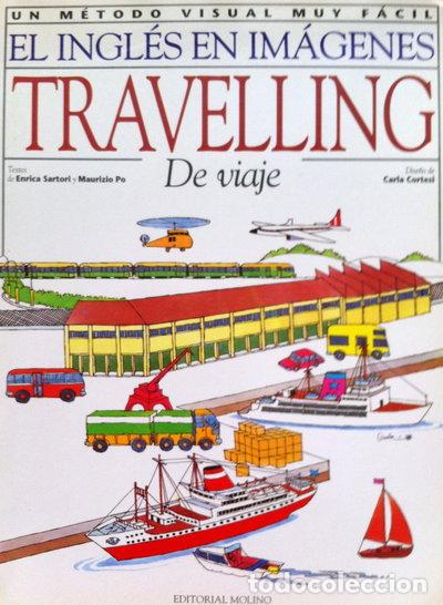 Libri di seconda mano: El Ingl&eacute;s En Im&aacute;genes - Travelling - De Viaje- 9788427260184