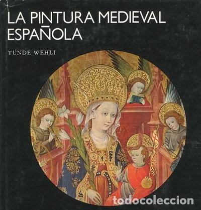 Livros em segunda m&atilde;o: La pintura medieval espa&ntilde;ola- 9789631312546