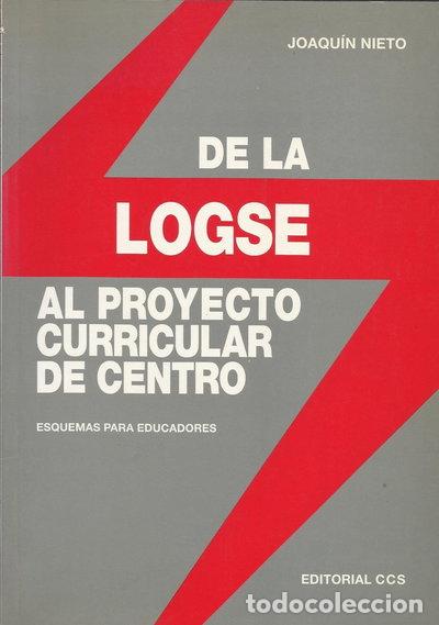 Libros: De la LOGSE al proyecto curricular de centro- 9788470436819