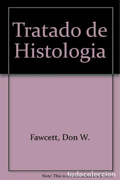 Libros: Tratado de Histolog&iacute;a- 9788448601072