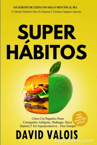 Libros: El M&eacute;todo R&aacute;pido para Eliminar tus Malos H&aacute;bitos- 9781519005359
