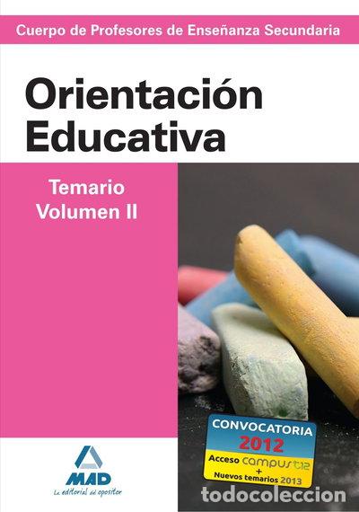 Libros: Orientaci&oacute;n educativa. Temario. Volumen II- 9788467627930