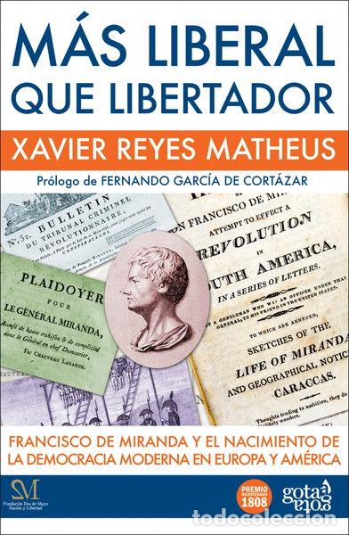 B&uuml;cher: M&aacute;s liberal que libertador- 9788496729971
