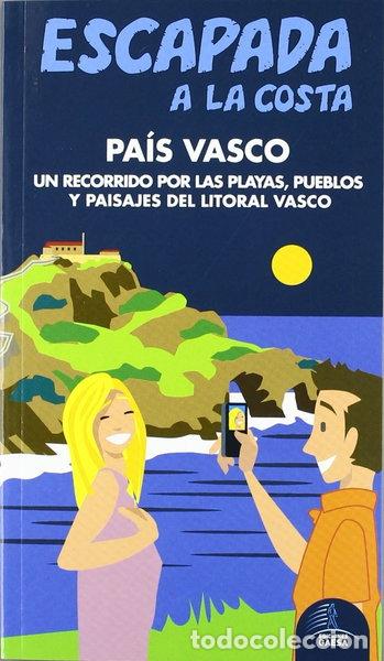 books: Escapada a la Costa Pa&iacute;s Vasco- 9788480239349