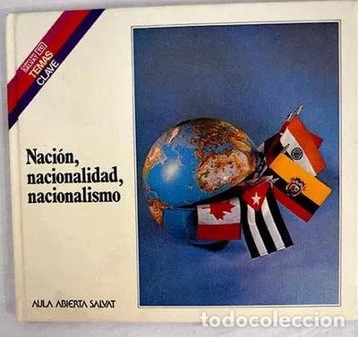 Libros: Naci&oacute;n, nacionalidad y nacionalismo- 9788434579101