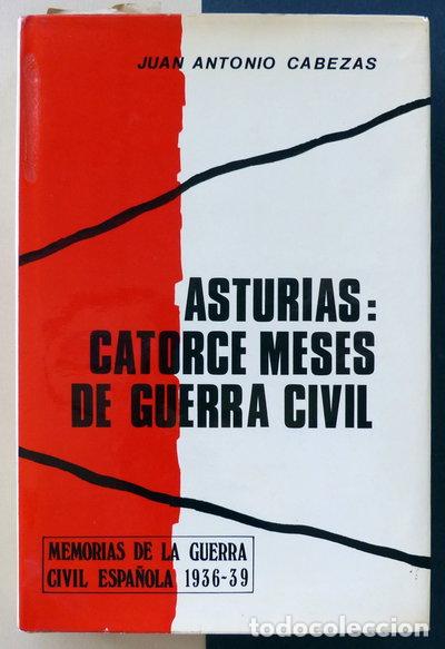 Libros: Asturias: catorce meses de guerra civil- 9788431201920