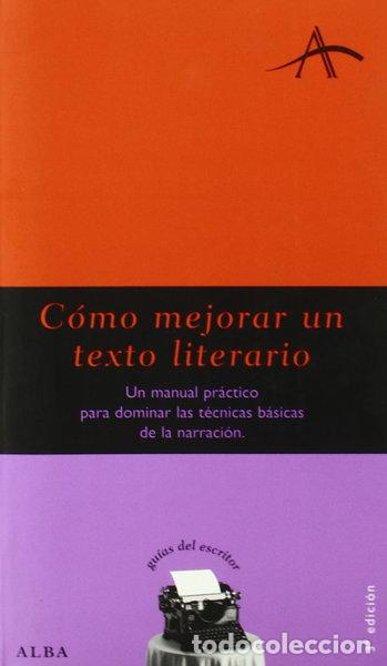 Libros: C&oacute;mo mejorar un texto literario- 9788484281153 - Foto 1