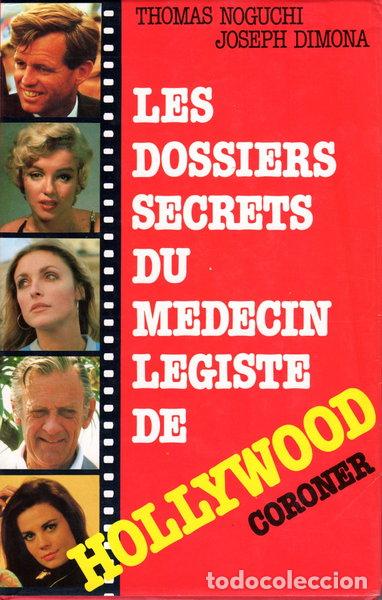 Libros: Les dossiers secrets du m&eacute;decin l&eacute;giste de Hollywood- 9782724220346