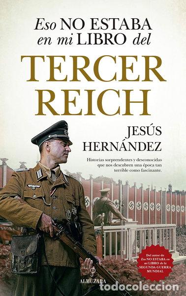 Libros: Eso no estaba en mi libro del Tercer Reich- 9788417954222