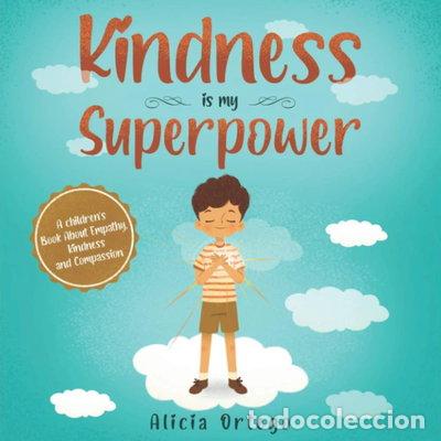Libros: Kindness is my Superpower- 9798669081621