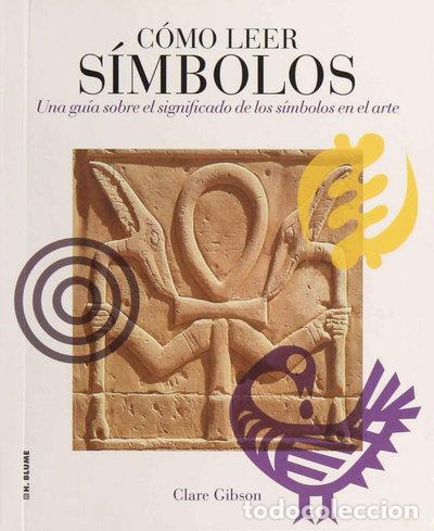 Libros: C&oacute;mo leer s&iacute;mbolos- 9788496669765 - Foto 1