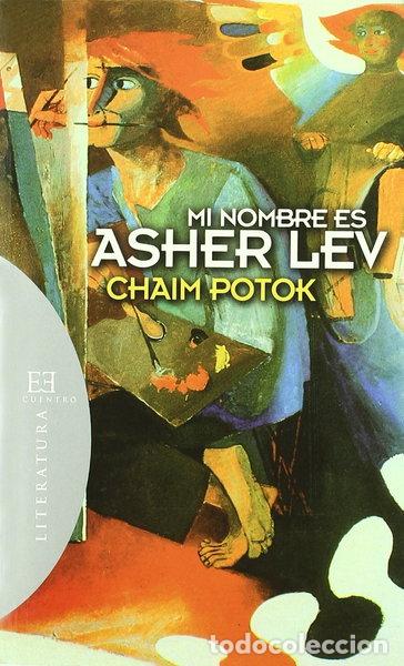Libros: Mi nombre es Asher Lev- 9788474908848