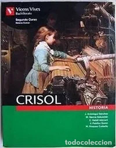 Livros em segunda m&atilde;o: Crisol: Historia: Bachillerato: Segundo Curso, Materia Com&uacute;n- 9788431670757