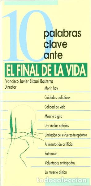 Libros: 10 palabras clave ante el final de la vida- 9788481697124