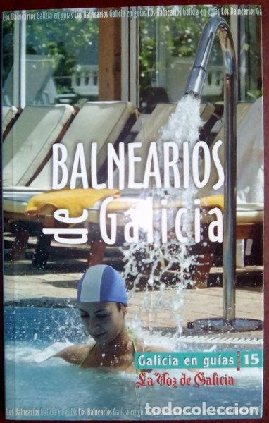 Livros em segunda m&atilde;o: Balnearios de Galicia- 9788493390808