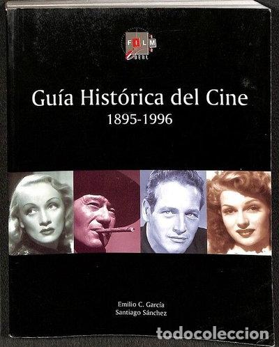 Libros: Gu&iacute;a hist&oacute;rica del cine, 1895-1996- 9788492215010