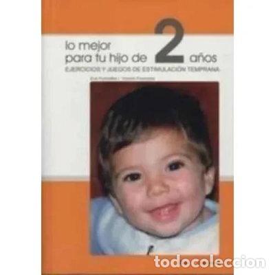 Libros: Lo mejor para tu hijo de 2 a&ntilde;os- 9788498260328