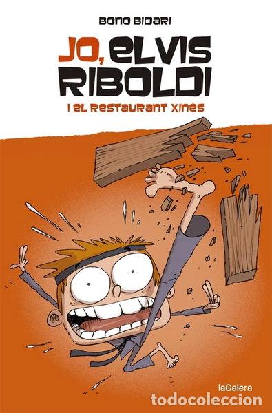 books: Jo, Elvis Riboldi, i el restaurant xin&egrave;s- 9788424669218
