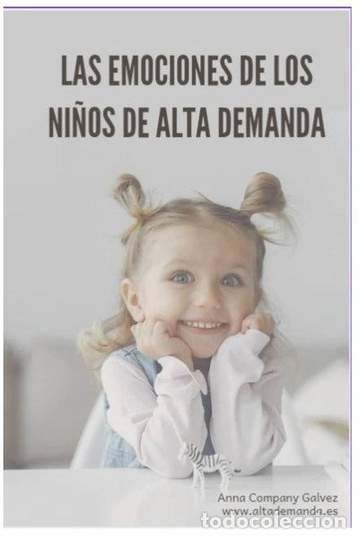 Libros: Las emociones de los ni&ntilde;os de alta demanda- 9798558333640