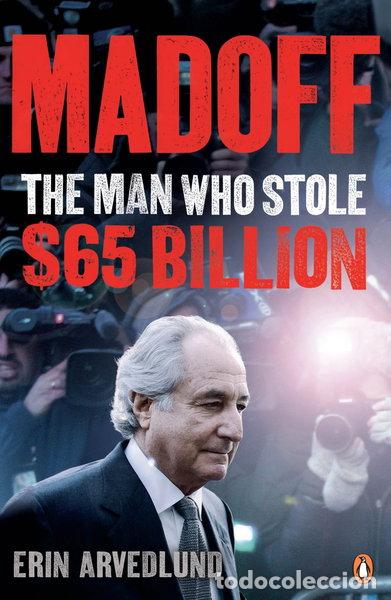 Libros: Madoff: The Man Who Stole $65 Billion- 9780141045467