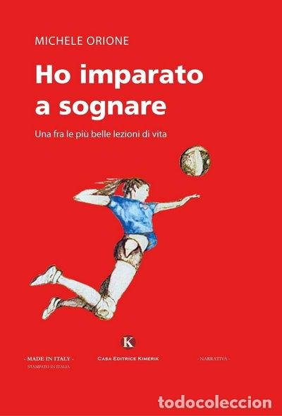 books: Ho imparato a sognare- 9788868849108
