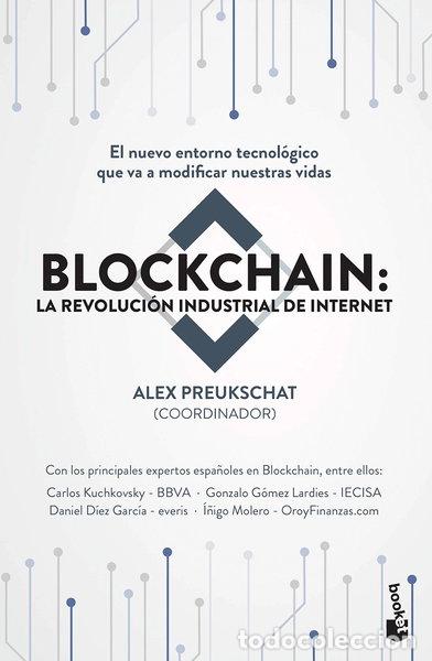 Livres: Blockchain: la revoluci&oacute;n industrial de internet- 9788498754896