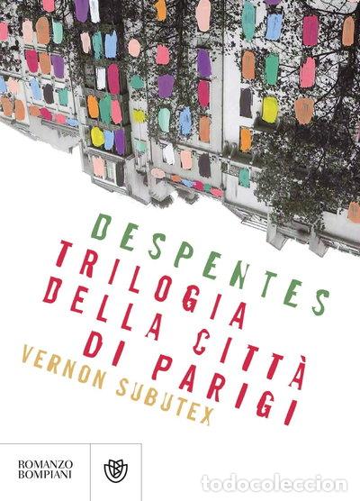 Livres: Trilogia della citt&agrave; di Parigi. Vernon Subutex- 9788845298240