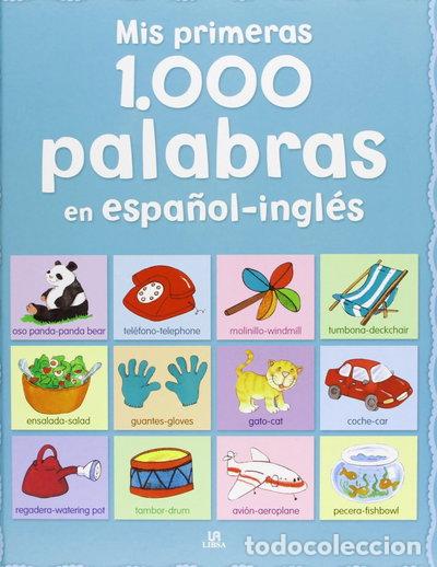 Libros: Mis Primeras 1000 Palabras en Espa&ntilde;ol-Ingl&eacute;s- 9788466226943