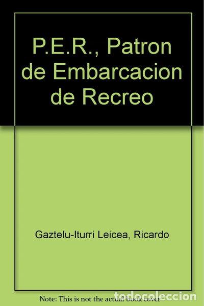 Libros: P.E.R., Patr&oacute;n de Embarcaci&oacute;n de Recreo- 9788445716021