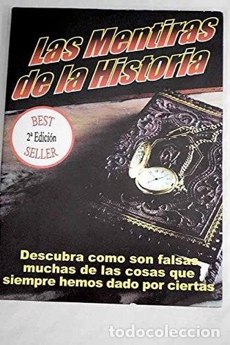 Libros: Las mentiras de la historia- 9788497650045