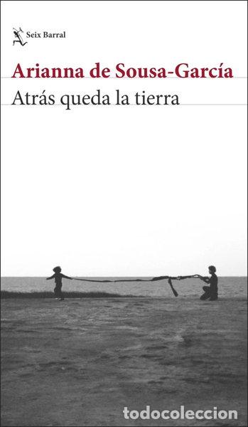 Libros: Atr&aacute;s queda la tierra- 9788432244247