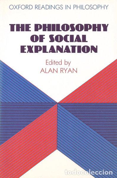 Livres: The Philosophy of Social Explanation- 9780198750253