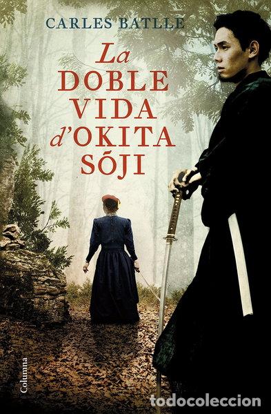Libros: La doble vida d'Okita Soji- 9788466429214